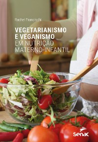Cover Vegetarianismo e veganismo em nutrição materno-infantil