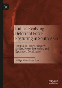 Cover India’s Evolving Deterrent Force Posturing in South Asia