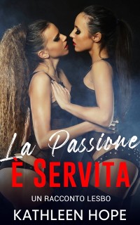 Cover La Passione è Servita