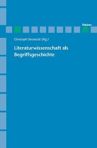 Cover Literaturwissenschaft als Begriffsgeschichte