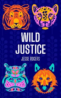Cover Wild Justice - The Moral Lives Of Animals