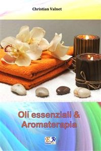 Cover Oli essenziali e Aromaterapia