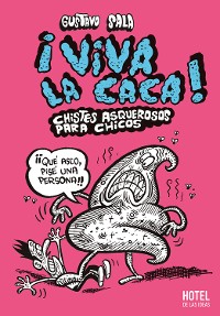Cover ¡Viva la caca!