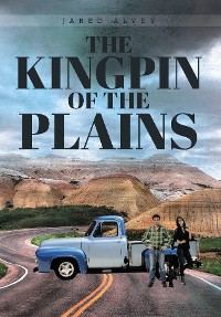 Cover The Kingpin Of The Plains