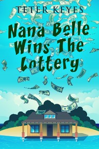 Cover Nana Belle Wins The Lottery