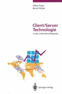 Cover Client/Server-Technologie in der Unternehmenspraxis