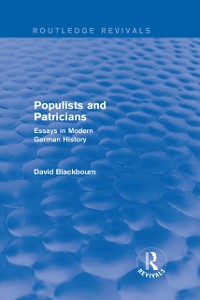 Cover Populists and Patricians (Routledge Revivals)