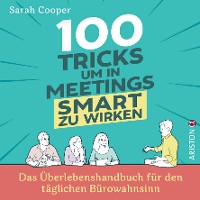 Cover 100 Tricks, um in Meetings smart zu wirken