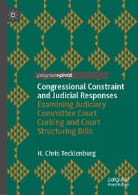 Cover Congressional Constraint and Judicial Responses
