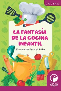 Cover La fantasía de la cocina infantil