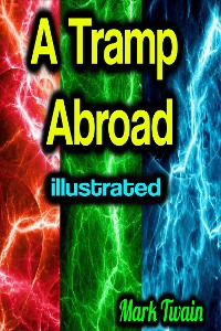 Cover A Tramp Abroad illustrated