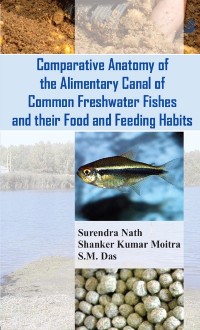 Cover Comparative Anatomy Of The Alimentary Canal Of Common Freshwater Fishes And Their Food And Feeding Habits
