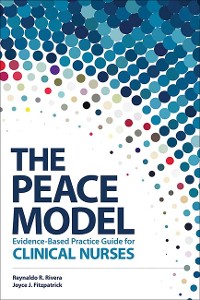 Cover The PEACE Model for Evidence-Based Practice for Clinical Nurses