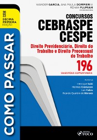 Cover Como passar concursos CEBRASPE -Direito Previdenciário, Trabalho e Processual do Trabalho