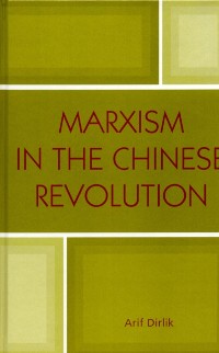 Cover Marxism in the Chinese Revolution