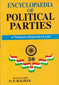 Cover Encyclopaedia Of Political Parties Post-Independence India (Indian National Congress Proceedings)
