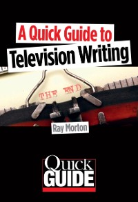 Cover Quick Guide to Television Writing