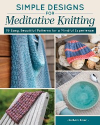 Cover Simple Designs for Meditative Knitting