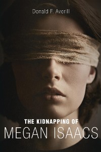 Cover The Kidnapping Of Megan Isaacs