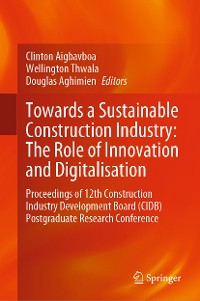 Cover Towards a Sustainable Construction Industry: The Role of Innovation and Digitalisation