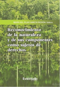 Cover Reconocimiento de la naturaleza y de sus componentes como sujetos de derechos