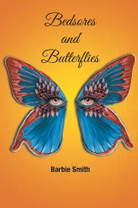 Cover Bedsores and Butterflies