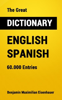 Cover The Great Dictionary English - Spanish