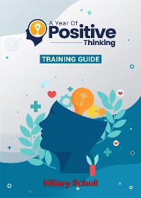 Cover A Year Of Positive Thinking Training Guide