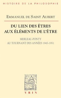 Cover Du lien des êtres aux éléments de l''être