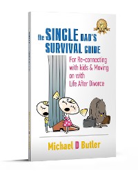 Cover The Single Dad's Survival Guide