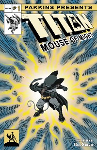 Cover Titan Mouse of Might Issue #1
