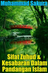 Cover Sifat Zuhud & Kesabaran Dalam Pandangan Islam