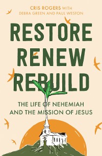 Cover Restore, Renew, Rebuild