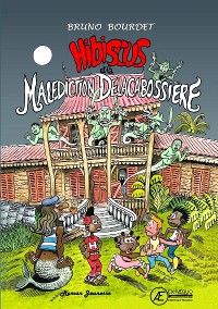 Cover Hibiscus et la malédiction delacabossière