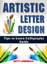 Cover Artistic Letter Design Tips to Learn Calligraphy Guide
