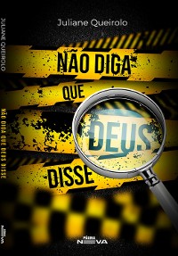 Cover Não diga que Deus disse