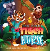 Cover The First Tiger Nurse