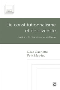 Cover De constitutionnalisme et de diversité