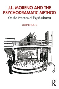 Cover J.L. Moreno and the Psychodramatic Method