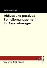 Cover Aktives und passives Portfoliomanagement für Asset Manager