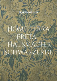 Cover Home Terra Preta - Hausmacher Schwarzerde