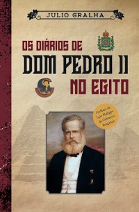 Cover Os diários de Dom Pedro II no Egito