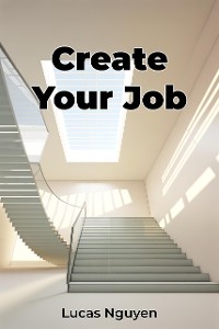 Cover Create Your Job