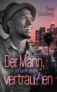 Cover Der Mann, dem wir vertrau(t)en