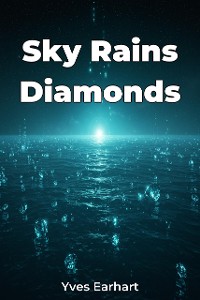 Cover Sky Rains Diamonds