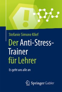 Cover Der Anti-Stress-Trainer für Lehrer