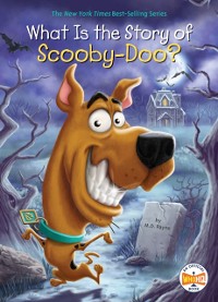 Cover What Is the Story of Scooby-Doo?