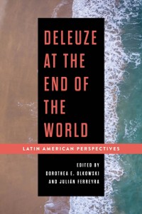 Cover Deleuze at the End of the World