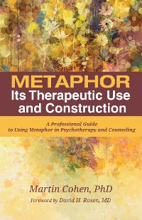 Cover Metaphor: Its Therapeutic Use and Construction