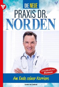 Cover Die neue Praxis Dr. Norden 47 – Arztserie